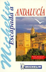 Escapada a Andaluca (Gua de bolsillo Michelin)