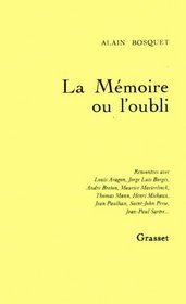 La memoire ou l'oubli (French Edition)