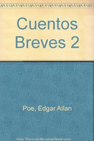 Cuentos Breves 2 (Spanish Edition)