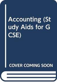 Accounting (Study Aids for GCSE)