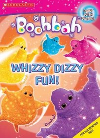 Boohbah: Whizzy, Dizzy Fun