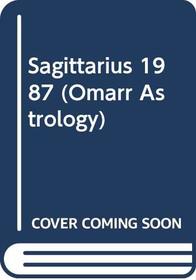 Sagittarius 1987 (Omarr Astrology)