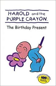 Harold and the Purple Crayon: The Birthday Present (Harold  the Purple Crayon (Library))
