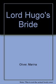 Lord Hugo's Bride