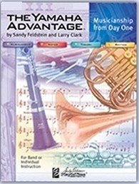 The Yamaha Advantage, Combined Percussion, Book 1, For Band or Individual Instruction (Musicianship from Day One, Muscianship, Notes, Theory, Rhythm)