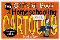 The Official Book of Homeschooling Cartoons (Volume 4)