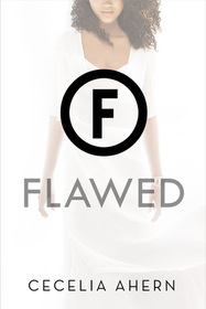 Flawed (Flawed, Bk 1)