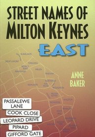 Street Names of Milton Keynes: East