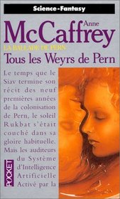 La Ballade de pern, tome 11 :Tous les weyrs de Pern