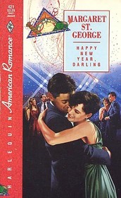 Happy New Year Darling (Calendar of Romance) (Harlequin American Romance, No 421)