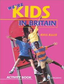 We're Kids in Britain: Video Workbook (We 're Kids in Britain)