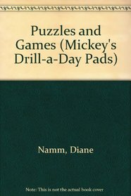 Puzzles and Games (Mickey's Drill-a-Day Pads)