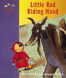 Little Red Riding Hood: A Fairy Tale by Grimm (The Little Pebbles)