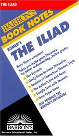 Homer's the Iliad (Barron's Book Notes)