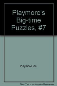 Playmore's Big-time Puzzles, #7