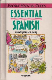 Essential Spanish (Usborne Essential Guides)
