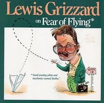 Lewis Grizzard on Fear of Flying