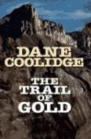 The Trail of Gold (Western Enhanced)