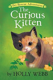 The Curious Kitten (Pet Rescue Adventures)