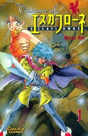 Visions of Escaflowne, Bd.1