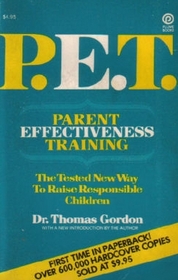 P.E.T. Parent Effectiveness Training