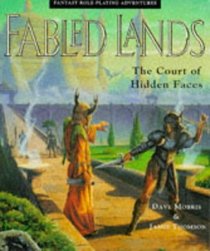 Fabled Lands: The Court of Hidden Faces (Fabled Lands S.)