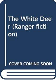 The White Deer (Ranger fiction)