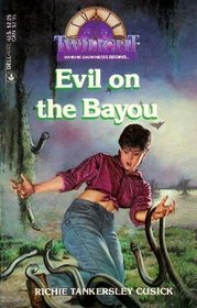 Evil on the Bayou