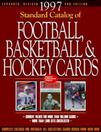 Standard Catalog of Football, Basketball & Hockey Cards (Sports Collectors Digest Standard Catalog of Football, Basketball and Hockey Cards)