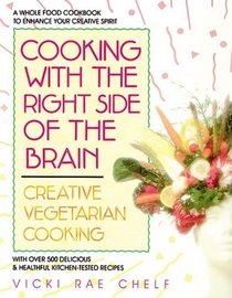 Cooking with the Right Side of the Brain