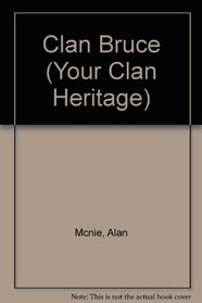 Clan Bruce (Your Clan Heritage)