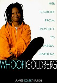 Whoopi Goldberg: Her Journey from Poverty to Megastardom