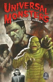 Universal Monsters: Cavalcade of Horror