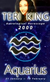 Teri King's Astrological Horoscopes for 2000: Aquarius