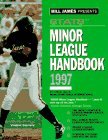 Bill James Presents... Stats Minor League Handbook 1997