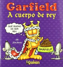 Garfield: A cuerpo de rey / A tale of two kitties (Spanish Edition)