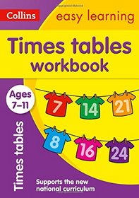 Collins Easy Learning Age 7-11 ? Times Tables Workbook Ages 7-11: New Edition