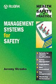 Management Systems for Safety (Health and Safety in Practice Series)