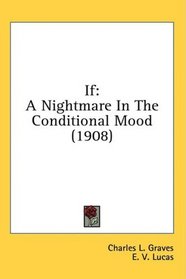 If: A Nightmare In The Conditional Mood (1908)