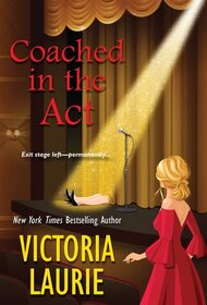 Coached in the Act (Cat & Gilley Life Coach, Bk 3)