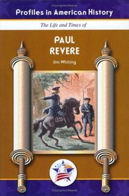 Paul Revere (Profiles in American History) (Profiles in American History)