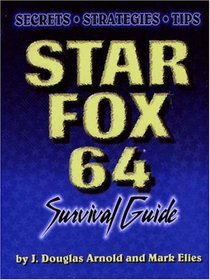 Star Fox 64 Survival Guide (Gaming Mastery)