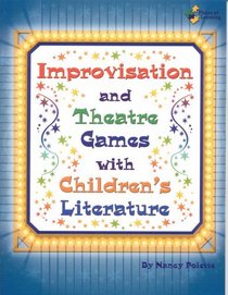 Improvisation and Theatre Games With Children's Literature