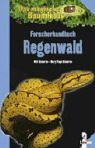 Das magische Baumhaus. Forscherhandbuch Regenwald. ( Ab 8 J.).