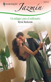 Un Milagro Para El Millonario: (A Miracle for the Millionaire) (Harlequin Jazmin (Spanish)) (Spanish Edition)