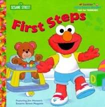 First Steps (Junior Jellybean Books(TM))