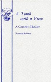 A Tomb with a View: A Comedy-thriller