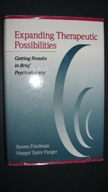 Expanding Therapeutic Possibilities: Getting Results in Brief Psychotherapy