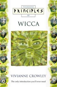 Principles of Wicca (Thorsons Principles Series)