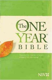 The One Year Bible: The Entire New International Version Arranged in 365 Daily Readings